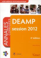 Couverture du livre « DEAMP ; annales corrigées ; session 2012 (4e édition) » de Marie Rolland aux éditions Vuibert