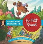 Couverture du livre « Marlène Jobert raconte ; le petit Poucet » de Marlène Jobert aux éditions Glenat Jeunesse