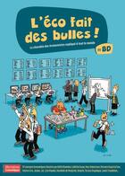 Couverture du livre « L'éco fait des bulles : le charabia des économistes expliqué à tout le monde en BD » de  aux éditions Alternatives Economiques