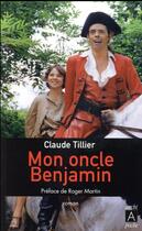 Couverture du livre « Mon oncle Benjamin » de Claude Tillier aux éditions Archipoche