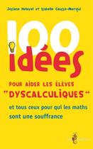 Couverture du livre « 100 Idees ; Pour Que Tous Les Enfants Sachent Lire » de Corinne Gallet aux éditions Tom Pousse