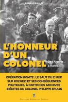 Couverture du livre « L'honneur d'un colonel : De l'Algérie... à Kolwezi » de Arnaud Erulin aux éditions Editions Pierre De Taillac