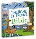 Couverture du livre « Cherche et trouve dans la Bible » de  aux éditions Mame