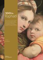 Couverture du livre « 100% Raphaël » de Jan Blanc aux éditions La Martiniere