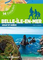 Couverture du livre « Belle-île-en-Mer, Houat et Hoëdic » de Alain Le Borgne aux éditions Ouest France