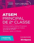 Couverture du livre « ATSEM principal de 2e classe ; l'essentiel à connaître (édition 2020) » de Elise Delemasure aux éditions Studyrama