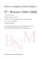 Couverture du livre « 1/4uvres complètes d'Anne Hébert, v. 4 : Romans, t. 03 : Romans (1988-1999) » de Collectif/Watteyne aux éditions Pu De Montreal