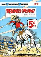 Couverture du livre « Les Tuniques Bleues Tome 16 : Bronco Benny » de Raoul Cauvin et Willy Lambil aux éditions Dupuis