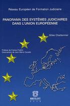 Couverture du livre « Panorama des systèmes judiciaires dans l'Union européenne » de  aux éditions Bruylant