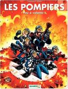 Couverture du livre « Les pompiers Tome 9 : feu à volonté ! » de Christophe Cazenove et Stedo aux éditions Bamboo