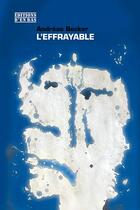 Couverture du livre « L'effrayable » de Andreas Becker aux éditions D'en Bas