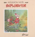 Couverture du livre « Explorator Tome 1 ; Agulhon, père Noël » de Sen et Kaplun aux éditions Tricorne