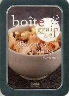 Couverture du livre « Boîte risottos et pâtes ; 50 recettes » de  aux éditions Tana