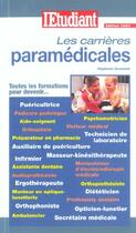 Couverture du livre « Les carrieres paramedicales » de Stephane Desmond aux éditions L'etudiant