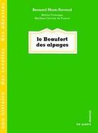 Couverture du livre « Le beaufort des alpages » de Bernard Mure-Ravaud aux éditions Les Quatre Chemins