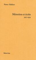 Couverture du livre « Mémoires et écrits (1917-1932) » de Nestor Makhno aux éditions Ivrea