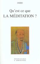 Couverture du livre « Qu'est-ce que la meditation ? » de Osho aux éditions Accarias-originel