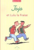 Couverture du livre « Jojo et Lulu la fraise » de Bruno Heitz aux éditions Circonflexe