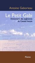 Couverture du livre « Le Petit Gabi » de Antoine Gaborieau aux éditions Les Editions Des Plaines
