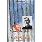 Couverture du livre « Gérard Cendrier ; scout et franciscain » de Charles Molette aux éditions Artege