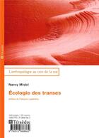Couverture du livre « Écologie des transes » de Nancy Midol aux éditions Teraedre