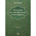 Couverture du livre « L'essentiel des enseignements et sagesses » de Ibn Rajab Al-Hanbali aux éditions Albouraq