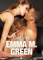 Couverture du livre « Emma Green ; coffret » de Emma M. Green aux éditions Editions Addictives