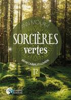 Couverture du livre « Sorcières naturelles t.2 ; entre ombre et lumière » de Ann Moura aux éditions Danae