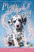 Couverture du livre « Magic Puppy: Party Dreams » de Sue Bentley aux éditions Penguin Books Ltd Digital