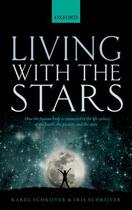 Couverture du livre « Living with the Stars: How the Human Body is Connected to the Life Cyc » de Schrijver Iris aux éditions Oup Oxford