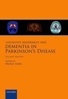 Couverture du livre « Cognitive Impairment and Dementia in Parkinson's Disease » de Murat Emre aux éditions Oup Oxford