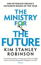 Couverture du livre « The ministry for the future » de Kim Stanley Robinson aux éditions Hachette