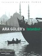 Couverture du livre « Ara guler's istanbul » de Ara Guler aux éditions Thames & Hudson