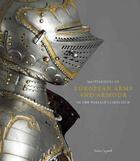 Couverture du livre « Masterpieces of european arms & armour » de Mann/Capwell aux éditions Paul Holberton