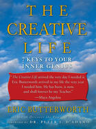 Couverture du livre « The Creative Life » de Eric Butterworth aux éditions Penguin Group Us