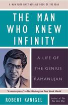 Couverture du livre « The Man Who Knew Infinity » de Kanigel Robert aux éditions Washington Square Press