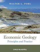 Couverture du livre « Economic Geology » de Walter L. Pohl aux éditions Wiley-blackwell