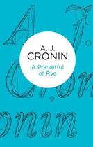 Couverture du livre « A Pocketful of Rye » de Cronin A J aux éditions Pan Macmillan
