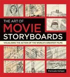 Couverture du livre « The art of movie storyboards ; visualising the action f the world's greatest films » de Halligan Fionnuala aux éditions Ilex