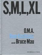 Couverture du livre « S,M,L,XL » de Rem Koolhaas et Bruce Mau aux éditions The Monacelli Press