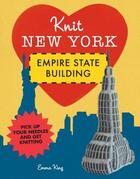 Couverture du livre « Knit New York: Empire State Building » de Emma King aux éditions Pavilion Books Company Limited