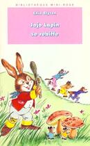 Couverture du livre « Jojo lapin se rebiffe » de Enid Blyton aux éditions Le Livre De Poche Jeunesse