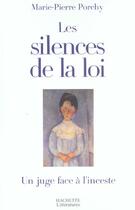 Couverture du livre « Les silences de la loi » de Marie-Pierre Porchy aux éditions Hachette Litteratures