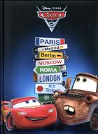 Couverture du livre « Cars 2 » de Disney aux éditions Disney Hachette