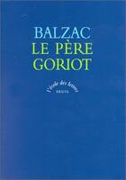 Couverture du livre « L'école des lettres : le père Goriot » de Honoré De Balzac aux éditions Ecole Des Loisirs