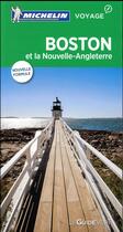 Couverture du livre « Guide vert boston et la nouvelle angleterre » de Collectif Michelin aux éditions Michelin