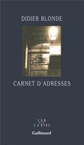 Couverture du livre « Carnet d'adresses » de Didier Blonde aux éditions Gallimard