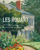 Couverture du livre « Les Rouart ; de l'impressionnisme au réalisme magique » de Dominique Bona aux éditions Gallimard