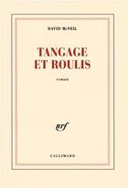 Couverture du livre « Tangage et roulis » de David Mcneil aux éditions Gallimard