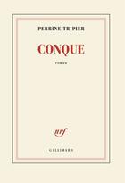Couverture du livre « Conque » de Perrine Tripier aux éditions Gallimard